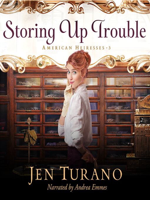 Title details for Storing Up Trouble by Jen Turano - Available